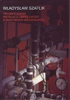 Projektowanie instalacji ciepłej wody w budynkach mieszkalnych